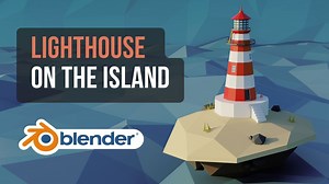 Create A Lighthouse on The Island in Blender 3D
