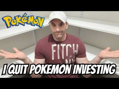 I QUIT Pokemon Investing!
