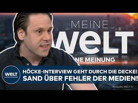 HÖCKE: Interview geht durch die Decke! Sand über fatale Fehler der Medien im Umgang mit der AfD!