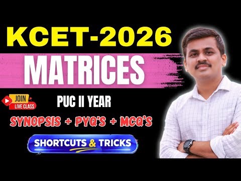 MATRICES KCET 2026 MCQS DISCUSSION || KCET 20-26 MATRICES chapter MCQ questions #kcet2026