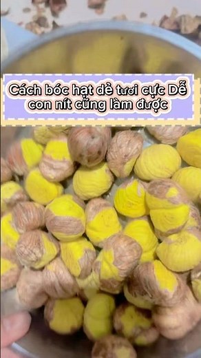Cách bóc hạt dẻ tươi cực dễ mà 90% chị em chưa biết. #hathuy #yeucuocsong #food
