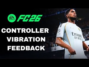 How To Turn ON / OFF Controller Vibration Feedback On FC 26