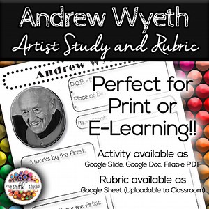 Andrew Wyeth: Famous Artist Art History Lesson and Rubric