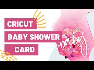 Cricut Baby Shower Card
