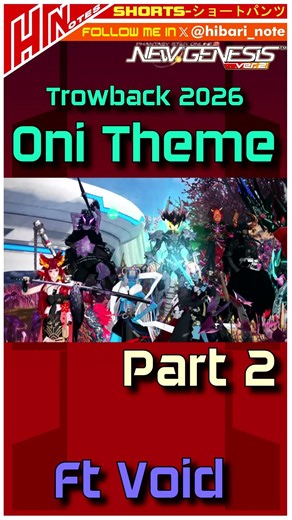 【PSO2NGS】Oni Theme Trowback 2026 Pt2 #mmorpg #pso2 #pso2global #ngs #sega