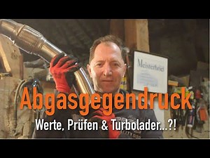 Exhaust back pressure - values, testing, and turbocharger...?! Explained by the automotive mechanic