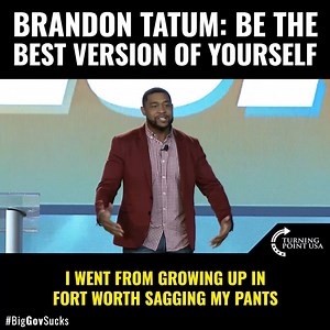 42K views · 1K reactions | INSPIRING! Brandon Tatum Urges Young Conservative Leaders To Aspire To Be The VERY Best Version Of Themselves! #BeYourself #VictorNotVictim #TPUSA #BrandonTatum #BigGovSucks | Turning Point USA | Facebook