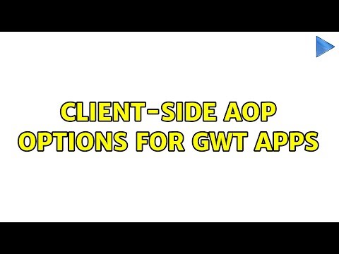 Client-side AOP options for GWT apps