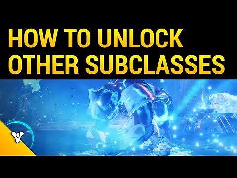 Destiny 2: How to Unlock Your 2nd & 3rd Subclass