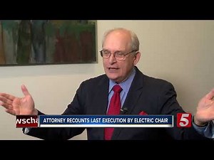 Attorney Recounts Last Execution By Electric Chair