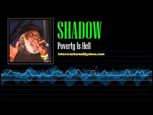 The Mighty Shadow - Poverty Is Hell