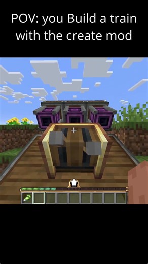 POV: you Build a train with the create mod