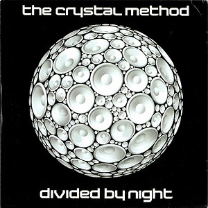 The Crystal Method - Divided By Night