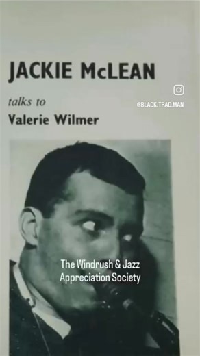 The Windrush & Jazz Appreciation Society are now viewing a Jackie McLean interview, which was taken by Jazz photographer and writer,Val Wilmer, from the 1960s. | The Windrush & Jazz Appreciation Society