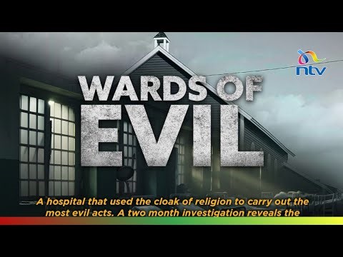 WARDS OF EVIL | How a Nakuru Hospital used the cloak of religion to carry out gravely evil acts