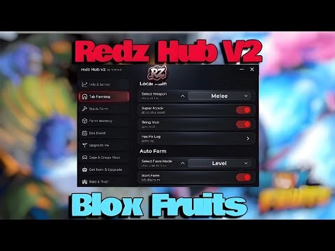 Blox Fruits Script - AUTO FARM, FAST ATTACK, RAID, MASTERY, SEA EVENT, SPAWN FRUIT & MORE!