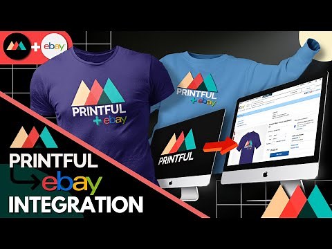 How To Connect Printful With eBay | Printful eBay Integration