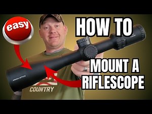 How To Mount A Riflescope