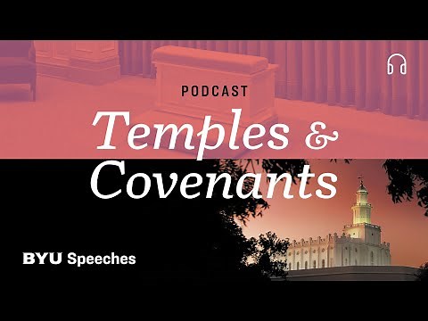Temples and Covenants Podcast Announcement