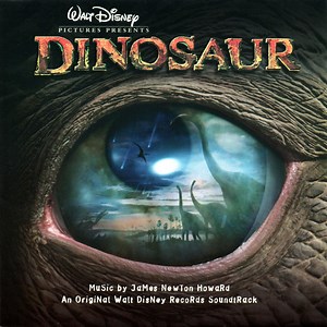 James Newton Howard - Dinosaur (An Original Walt Disney Records Soundtrack)