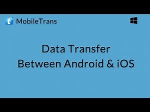 MobileTrans (Windows): Transfer Files and Data between Android and iOS Device