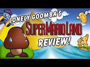 Lonely Goomba Reviews: Super Mario Land