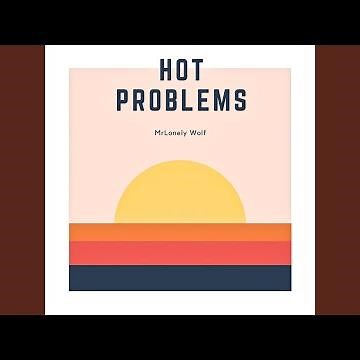 Hot Problems (2016 Version)