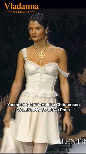 1994 SS ✨ Yasmeen Ghauri & Helena Christensen • VALENTINO • Fashion Archive Paris