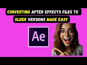 How to convert after effects file to older version | How to get an older version of After Effects?