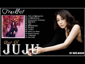 ジュジュ人気曲メドレー ジュジュベストソングフルアルバム Top 10 Best Songs of Juju Best Hits of Juju Full Album 2021 1