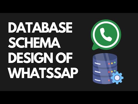 System Design Interview - Database Schema Design OF Whatssap