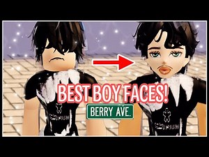 HOW TO CHOOSE THE BEST BOY FACE FOR YOUR AVATAR IN BERRY AVE ROBLOX