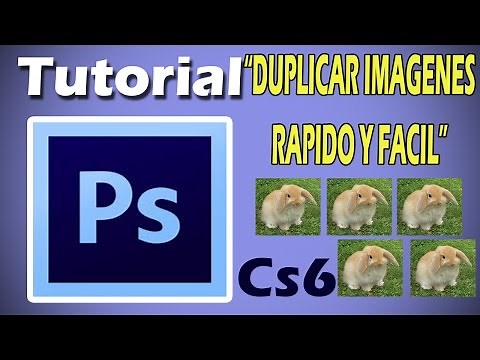 TUTORIAL PHOTOSHOP CS6 - COMO DUPLICAR Y PEGAR IMAGENES RAPIDO Y FACIL