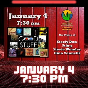 GOOD STUFF - Tribute to Steely Dan / Sting / Stevie Wonder / Gino Vannelli TICKETS: https://www.etix.com/ticket/p/6303543 "Get Ready to Groove! Good Stuff: A Sensational Tribute to Steely Dan, Sting, Stevie Wonder, and Gino Vannelli. Experience a Night of Timeless Hits, Legendary Melodies, and Musical Mastery!" #miltontheatre | Milton Theatre | Facebook