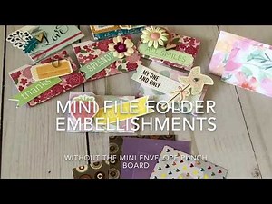 Mini file folder embellishments without the mini envelope punch board!