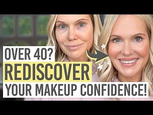 MAKEUP MASTERCLASS FOR OVER 40S | REDISCOVER YOUR CONFIDENCE! ✨