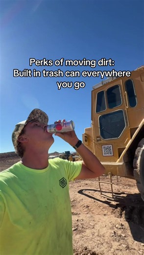 Perks of Moving Dirt: Built-in Trash Can Everywhere You Go