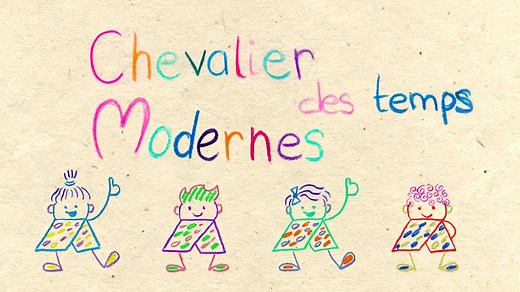 Chevalier des temps modernes (ou la chevalerie relationnelle) 2017