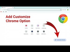 How to Add Customize Button on Google Chrome | customize chrome option not showing