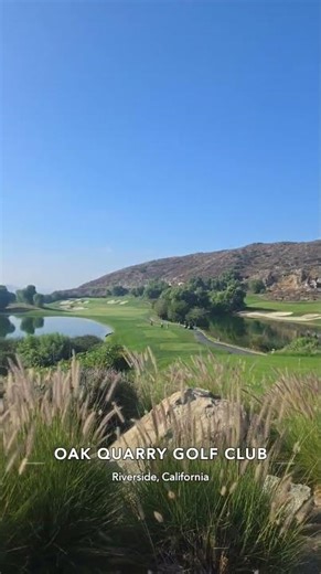 Oak Quarry golf course (Riverside CA)