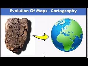 Evolution of Maps: Cartography- Dr Veenus Jain