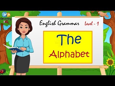 English Grammar - Level 1 || The Alphabet