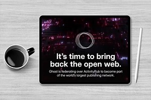 Blogging platform: Ghost will also be fully connected to Fediverse