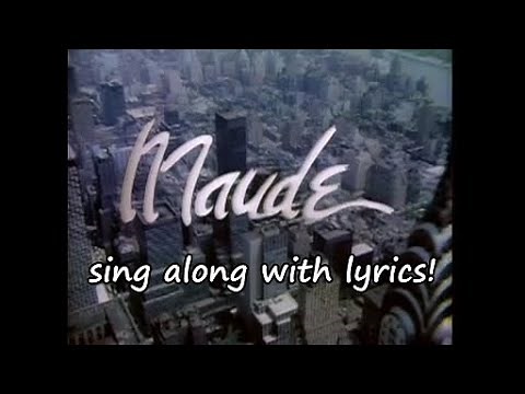 Maude theme song - lyrics on screen