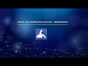 Oracle Java Certification Overview - MyExamCloud