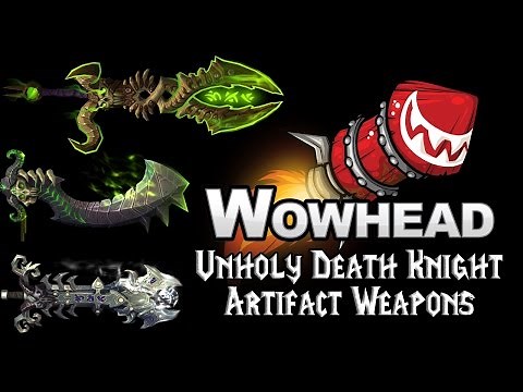Unholy Death Knight Artifact Weapons - Apocalypse