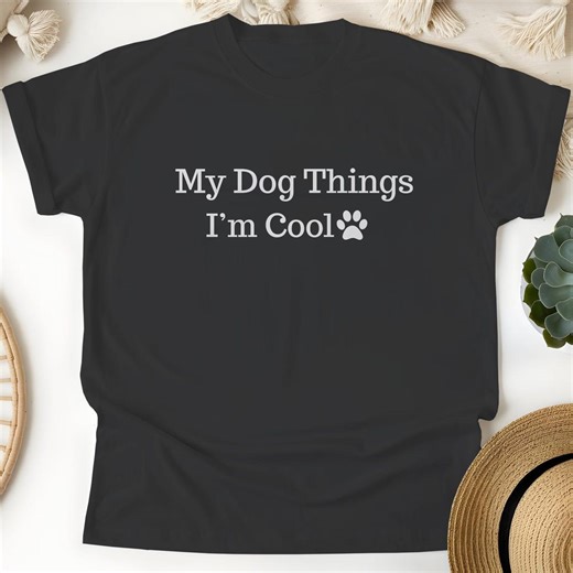 My Dog Thinks I'm Okay T-shirt, Comfort Colors Dog Lover Tee - Etsy