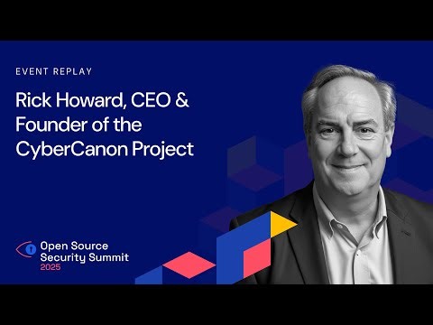Open Source Security Summit 2025 Keynote: Rick Howard, CEO & Founder of the CyberCanon Project