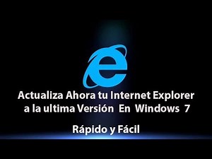 2023 !! Como Actualizar FACILMENTE Internet Explorer - Rápido y Fácil
