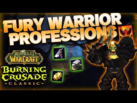 Fury Warrior Professions Guide (TBC CLASSIC)